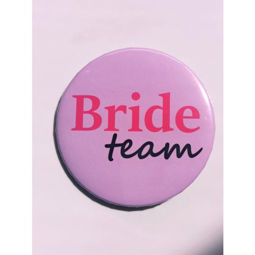 Team Bride kitűző  ( 1 Darab)